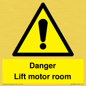 Danger Lift motor room